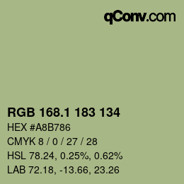 カラーコード: RGB 168.1 183 134 | qconv.com