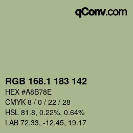 カラーコード: RGB 168.1 183 142 | qconv.com