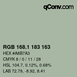 カラーコード: RGB 168.1 183 163 | qconv.com