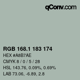 カラーコード: RGB 168.1 183 174 | qconv.com