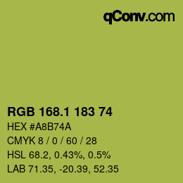 カラーコード: RGB 168.1 183 74 | qconv.com