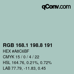 カラーコード: RGB 168.1 198.8 191 | qconv.com