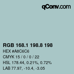 Color code: RGB 168.1 198.8 198 | qconv.com