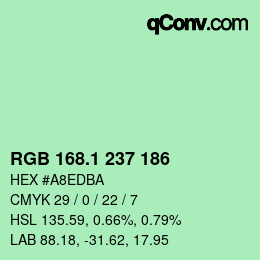 カラーコード: RGB 168.1 237 186 | qconv.com