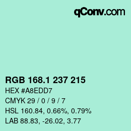カラーコード: RGB 168.1 237 215 | qconv.com