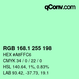 カラーコード: RGB 168.1 255 198 | qconv.com