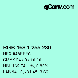 カラーコード: RGB 168.1 255 230 | qconv.com