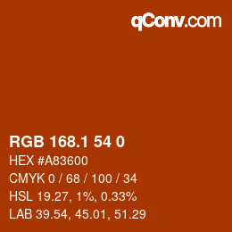 カラーコード: RGB 168.1 54 0 | qconv.com