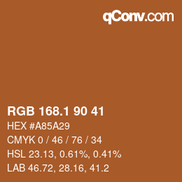カラーコード: RGB 168.1 90 41 | qconv.com