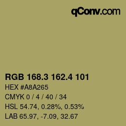 カラーコード: RGB 168.3 162.4 101 | qconv.com