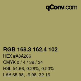カラーコード: RGB 168.3 162.4 102 | qconv.com