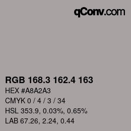 カラーコード: RGB 168.3 162.4 163 | qconv.com