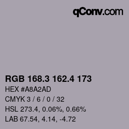 カラーコード: RGB 168.3 162.4 173 | qconv.com