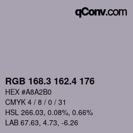 カラーコード: RGB 168.3 162.4 176 | qconv.com
