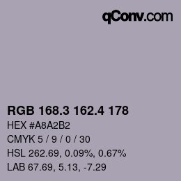 カラーコード: RGB 168.3 162.4 178 | qconv.com