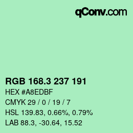 カラーコード: RGB 168.3 237 191 | qconv.com