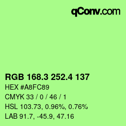 カラーコード: RGB 168.3 252.4 137 | qconv.com