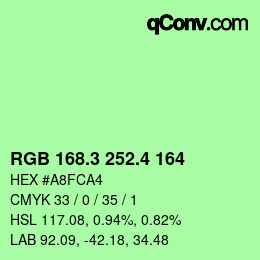 カラーコード: RGB 168.3 252.4 164 | qconv.com