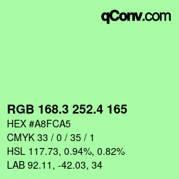 カラーコード: RGB 168.3 252.4 165 | qconv.com