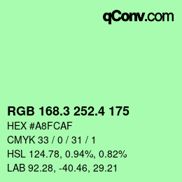カラーコード: RGB 168.3 252.4 175 | qconv.com