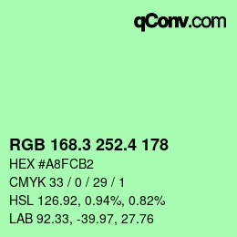 カラーコード: RGB 168.3 252.4 178 | qconv.com
