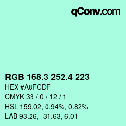カラーコード: RGB 168.3 252.4 223 | qconv.com