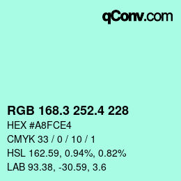 カラーコード: RGB 168.3 252.4 228 | qconv.com
