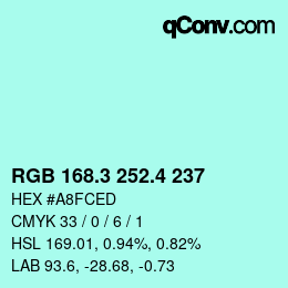 カラーコード: RGB 168.3 252.4 237 | qconv.com