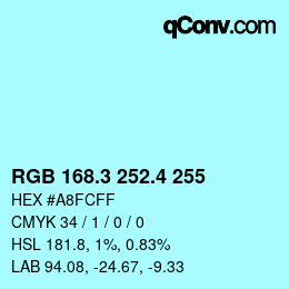 カラーコード: RGB 168.3 252.4 255 | qconv.com