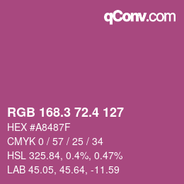 カラーコード: RGB 168.3 72.4 127 | qconv.com