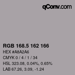 Color code: RGB 168.5 162 166 | qconv.com