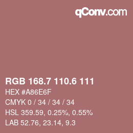 カラーコード: RGB 168.7 110.6 111 | qconv.com