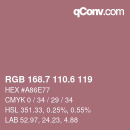 カラーコード: RGB 168.7 110.6 119 | qconv.com