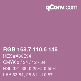 カラーコード: RGB 168.7 110.6 148 | qconv.com