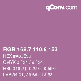 カラーコード: RGB 168.7 110.6 153 | qconv.com