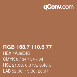 カラーコード: RGB 168.7 110.6 77 | qconv.com