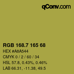 カラーコード: RGB 168.7 165 68 | qconv.com