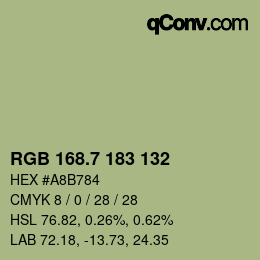 カラーコード: RGB 168.7 183 132 | qconv.com