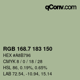 カラーコード: RGB 168.7 183 150 | qconv.com