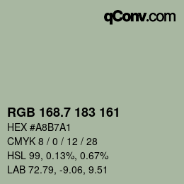 カラーコード: RGB 168.7 183 161 | qconv.com