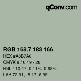 カラーコード: RGB 168.7 183 166 | qconv.com
