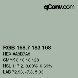 カラーコード: RGB 168.7 183 168 | qconv.com