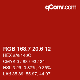 カラーコード: RGB 168.7 20.6 12 | qconv.com