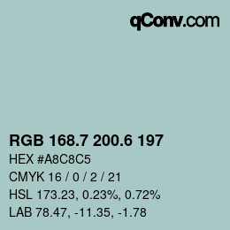 カラーコード: RGB 168.7 200.6 197 | qconv.com