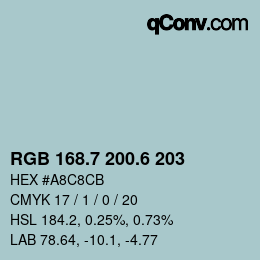カラーコード: RGB 168.7 200.6 203 | qconv.com