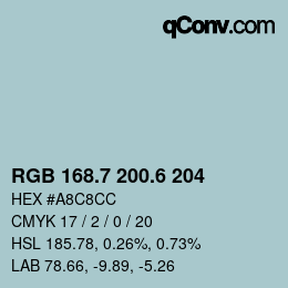 カラーコード: RGB 168.7 200.6 204 | qconv.com
