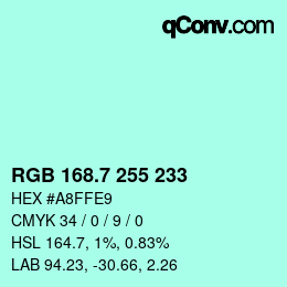 カラーコード: RGB 168.7 255 233 | qconv.com