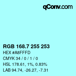 カラーコード: RGB 168.7 255 253 | qconv.com