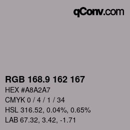 カラーコード: RGB 168.9 162 167 | qconv.com