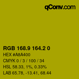 カラーコード: RGB 168.9 164.2 0 | qconv.com